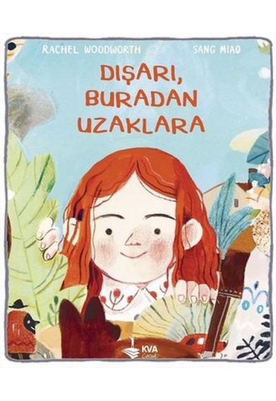 Dışarı, Buradan Uzaklara (Ciltli)