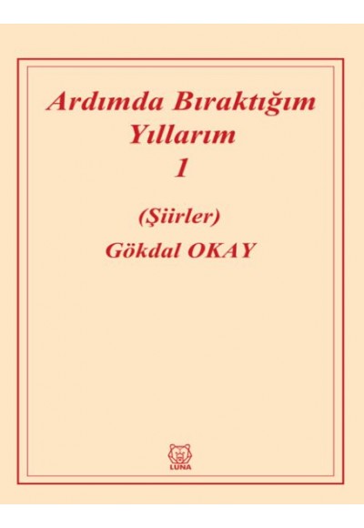 Ardımda Bıraktığım Yıllarım 1
