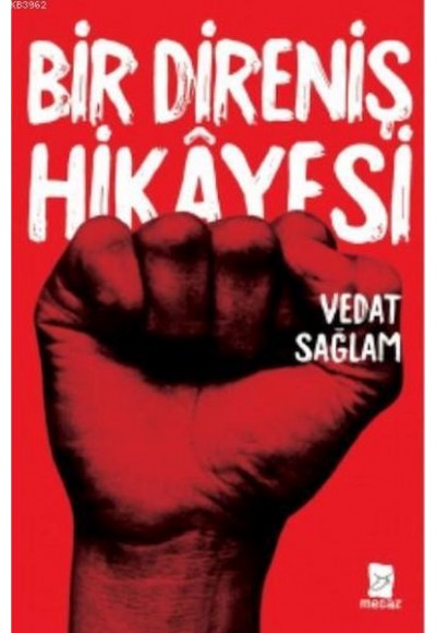 Bir Direniş Hikayesi