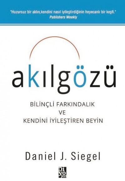 Akılgözü - Bilinçli Farkındalık ve Kendini İyileştiren Beyin