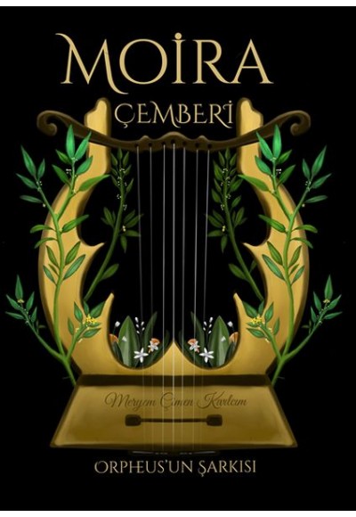 Moira Çemberi - Orpheus’un Şarkısı