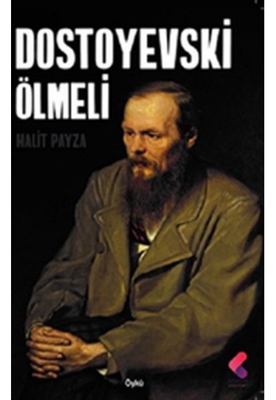 Dostoyevski Ölmeli