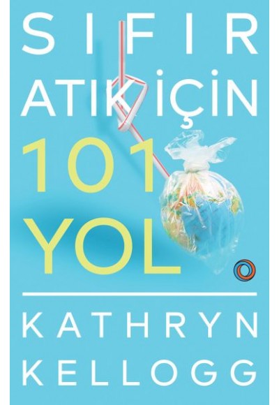 Sıfır Atık İçin 101 Yol