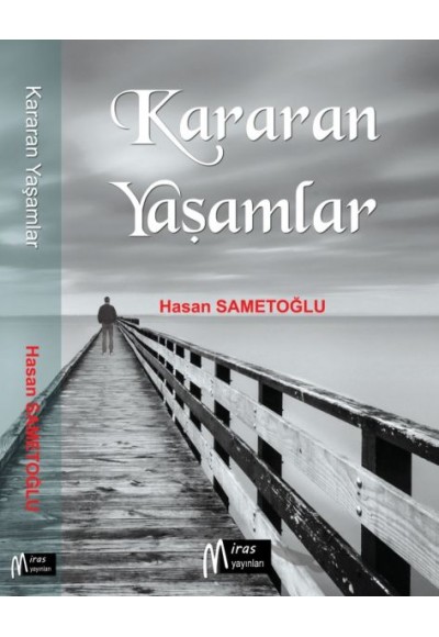 Kararan Yaşamlar