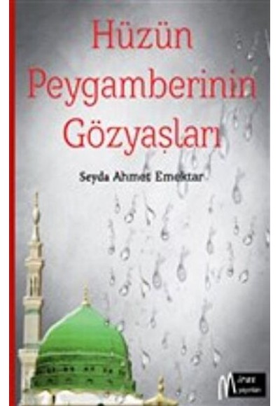 Hüzün Peygamberinin Gözyaşları