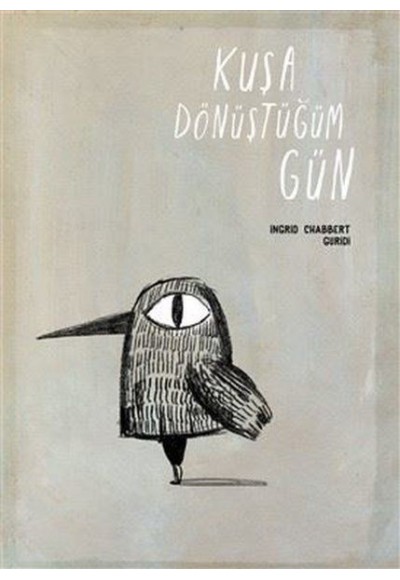 Kuşa Dönüştüğüm Gün