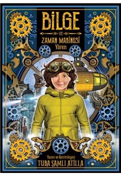 Bilge ve Zaman Makinesi - Yaren 2. Kitap