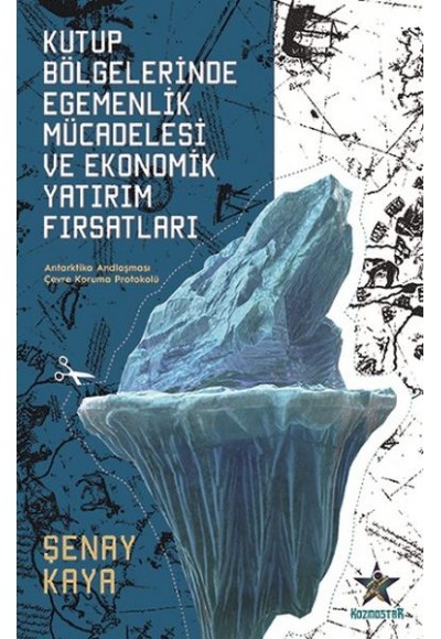 Kutup Bölgelerinde Egemenlik Mücadelesi ve Ekonomik Yatırım Fırsatları