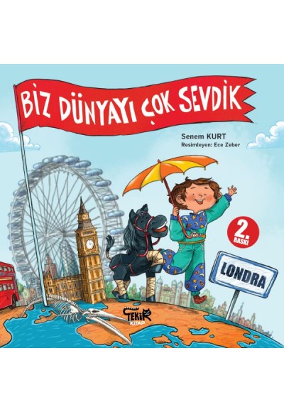 Londra - Biz Dünyayı Çok Sevdik