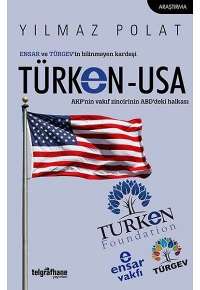 ENSAR ve TÜRGEV’in Bilinmeyen Kardeşi TÜRKEN-USA