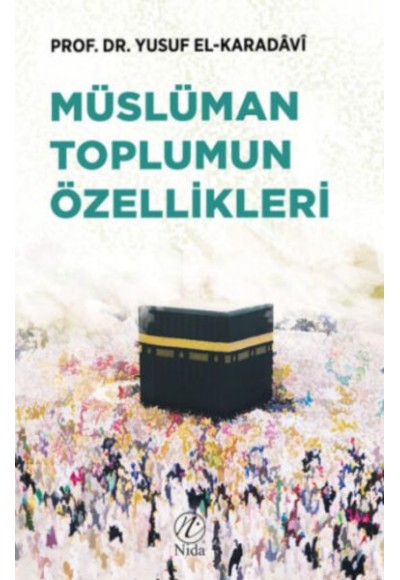 Müslüman Toplumun Özellikleri
