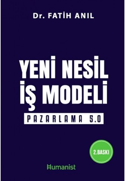 Yeni Nesil İş Modeli: Pazarlama 5.0