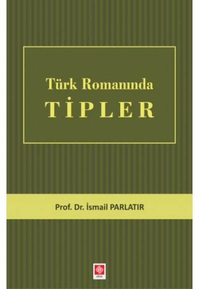 Türk Romanında Tipler