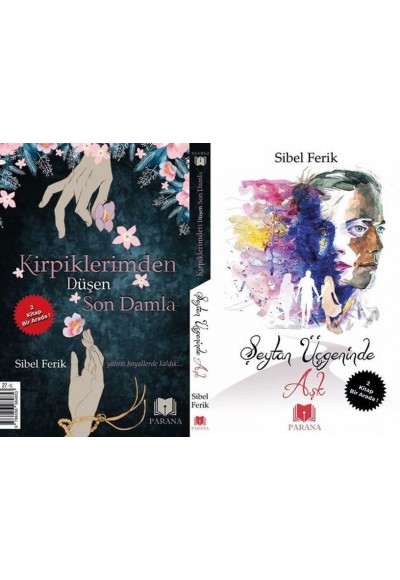 Şeytan Üçgeninde Aşk / Kirpiklerimden Düşen Son Damla - İki Kitap Bir Arada