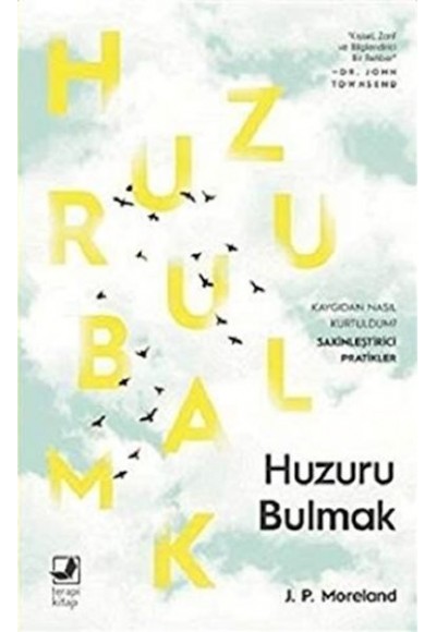 Huzuru Bulmak