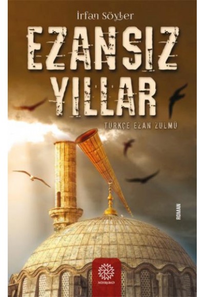 Ezansız Yıllar