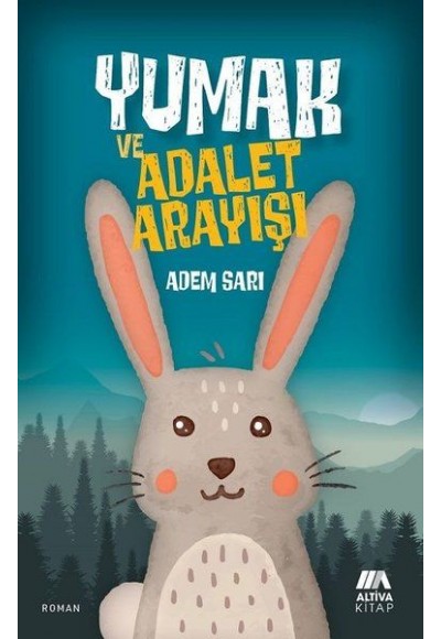 Yumak ve Adalet Arayışı