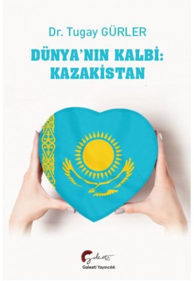 Dünyanın Kalbi - Kazakistan