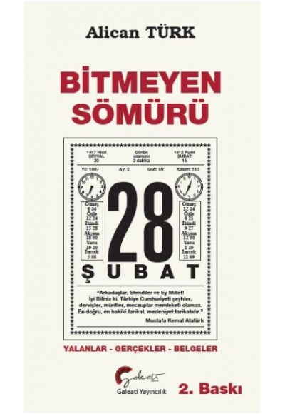 Bitmeyen Sömürü 28 Şubat - Yalanlar-Gerçekler-Belgeler