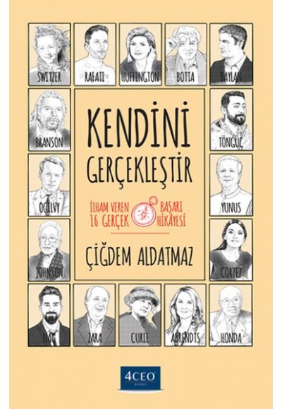 Kendini Gerçekleştir - İlham Veren 16 Gerçek Başarı Hikayesi