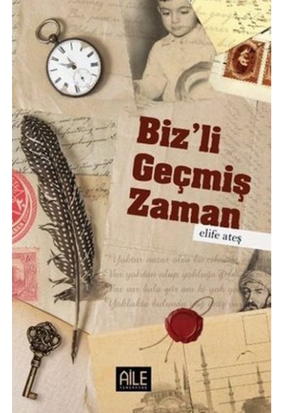 Biz'li Geçmiş Zaman