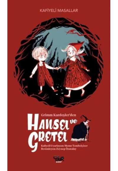 Grimm Kardeşlerden Hansel ve Gretel