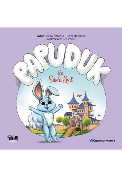 Papuduk ile Süslü Kral