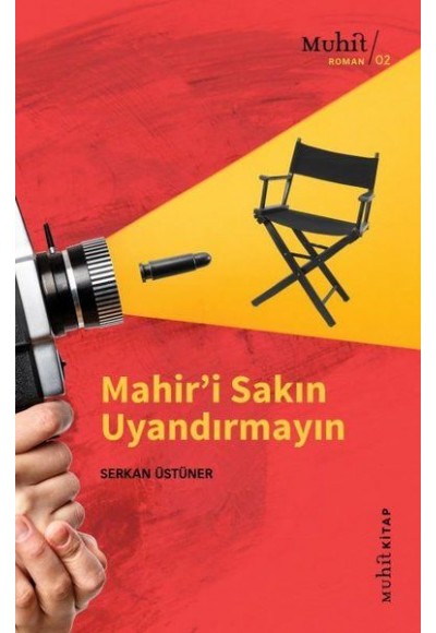 Mahir’i Sakın Uyandırmayın