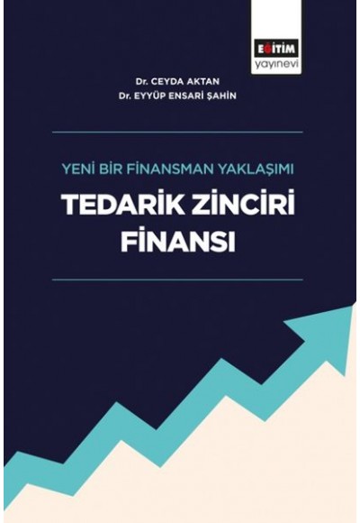 Tedarik Zinciri Finansı - Yeni Bir Finansman Yaklaşımı