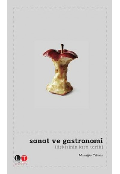 Sanat ve Gastronomi İlişkisinin Kısa Tarihi