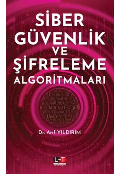 Siber Güvenlik ve Şifreleme Algoritmaları