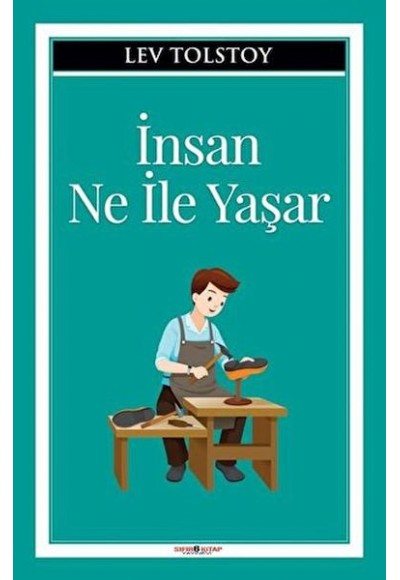 İnsan Ne İle Yaşar