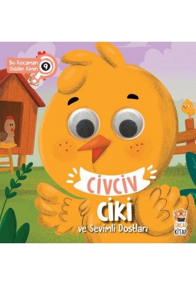 Bu Kocaman Gözler Kimin? 9 - Civciv Ciki ve Sevimli Dostları