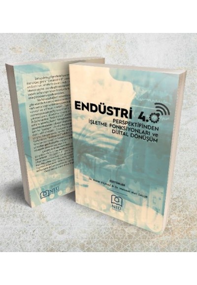 Endüstri 4.0 Perspektifinden İşletme Fonksiyonları ve Dijital Dönüşüm
