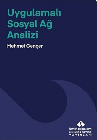 Uygulamalı Sosyal Ağ Analizi