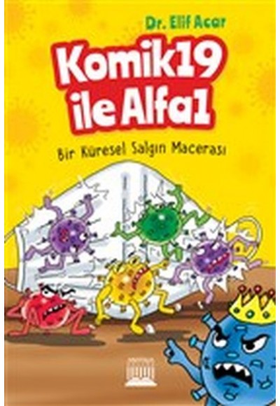 Komik 19 İle Alfa 1 - Bir Küresel Salgın Macerası