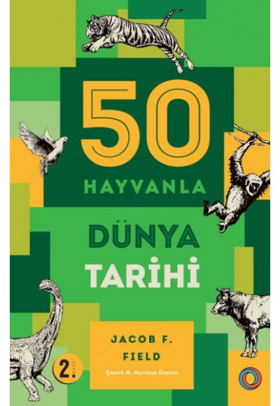 50 Hayvanla Dünya Tarihi