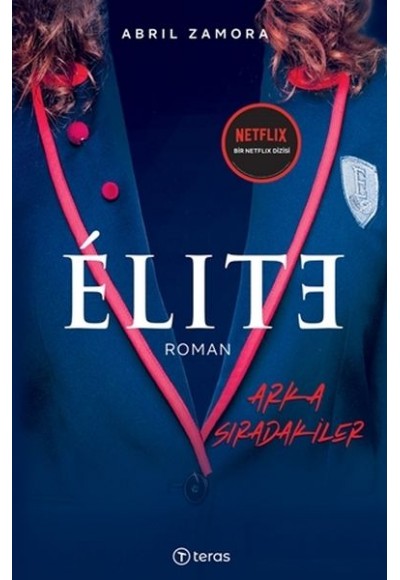 Elite - Arka Sıradakiler