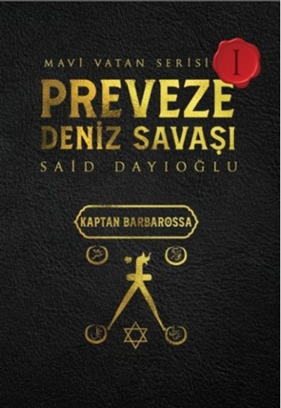 Preveze Deniz Savaşı - Mavi Vatan Serisi 1