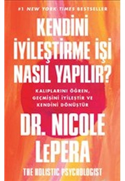 Kendini İyileştirme İşi Nasıl Yapılır?