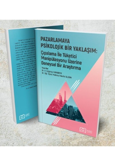 Pazarlamaya Psikolojik Bir Yaklaşım: Çıpalama ile Tüketici Manipülasyonu üzerine Deneysel Bir Araştı