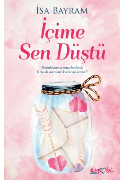 İçime Sen Düştü