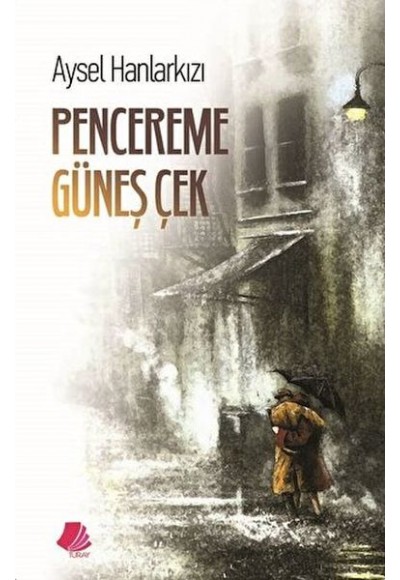 Pencereme Güneş Çek