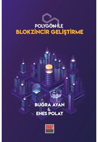 Polygon İle Blokzincir Geliştirme