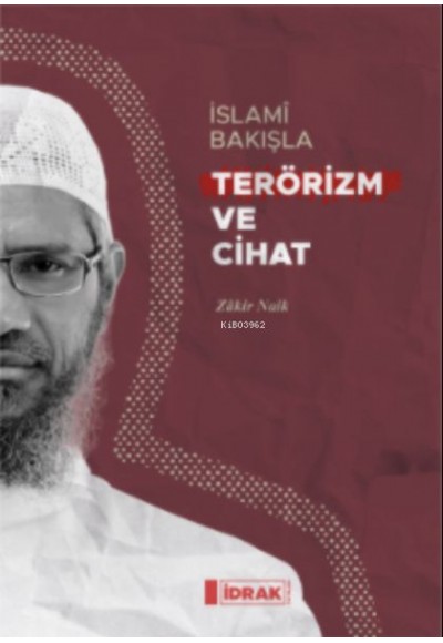 İslamî Bakışla Terörizm ve Cihat