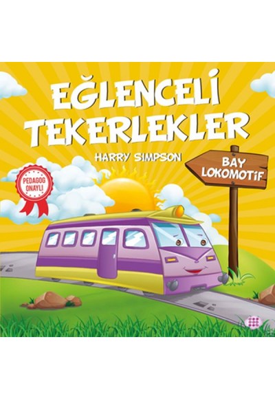 Bay Lokomotif - Eğlenceli Tekerlekler