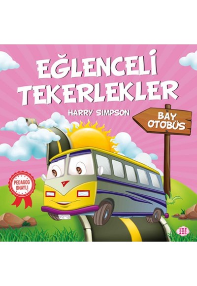 Bay Otobüs - Eğlenceli Tekerlekler
