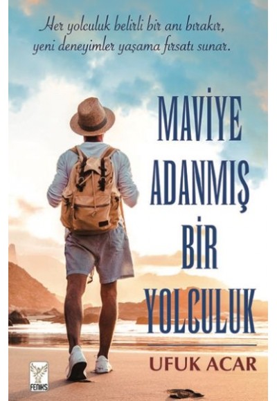 Maviye Adanmış Bir Yolculuk
