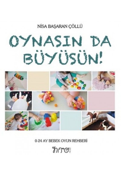 Oynasında Büyüsün