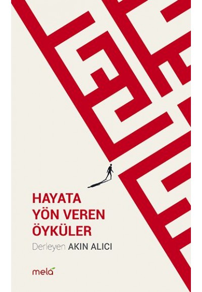 Hayata Yön Veren Öyküler